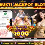 BUKTI JACKPOT SLOT TAMBAKBET