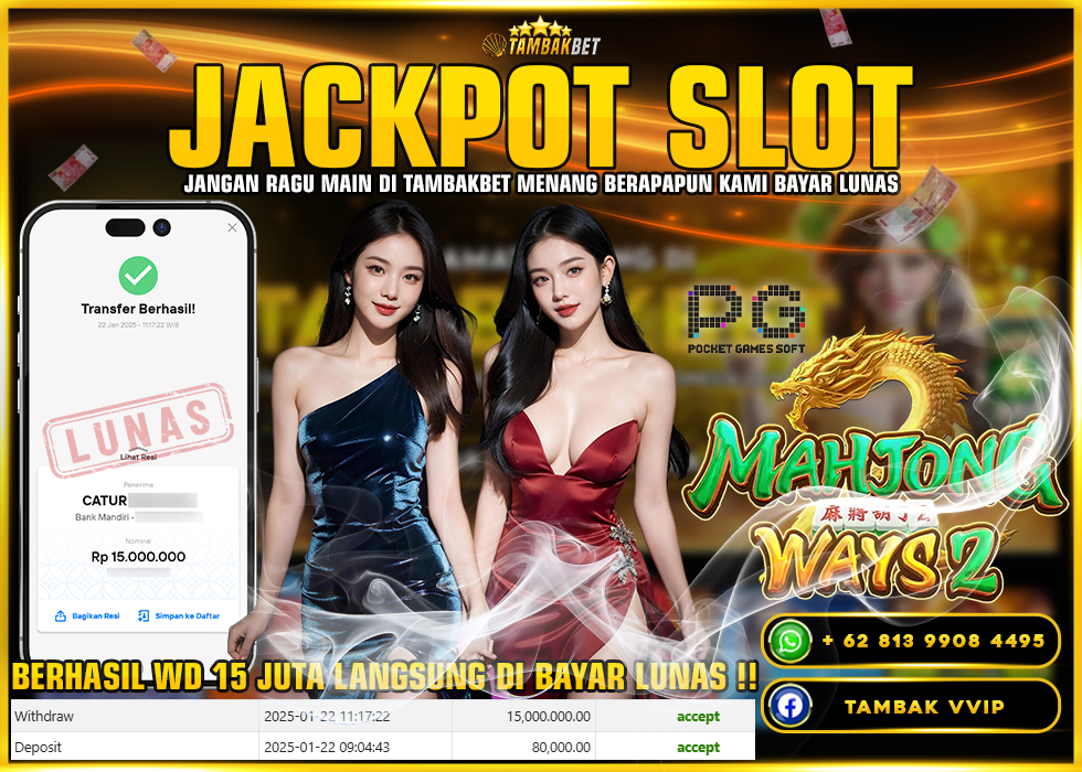 BUKTI JACKPOT SLOT MAHJONG WAYS 2 TAMBAKBET